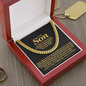To My Son - I Close My Eyes For But A Moment - Cuban Link Chain