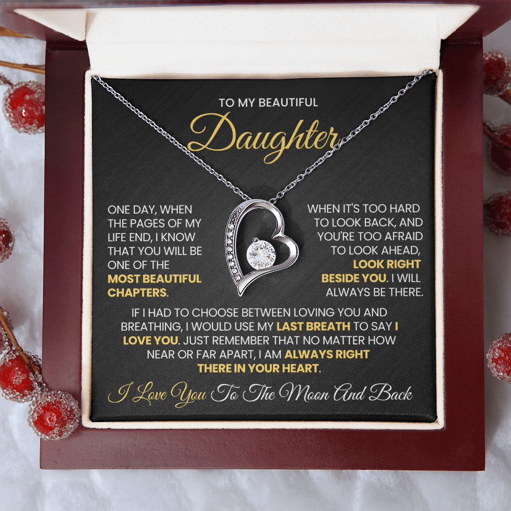 To My Beautiful Daughter - One Day, When The Pages of My Life End - Forever Love Necklace