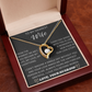 To My Dearest Wife, From The Moment We Met - Forever Love Necklace