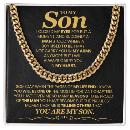 To My Son - I Close My Eyes For But A Moment - Cuban Link Chain