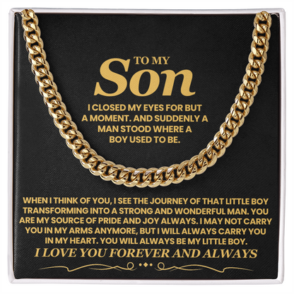 To My Son - I Close My Eyes For But A Moment - Cuban Link Chain