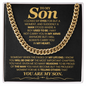 To My Son - I Close My Eyes For But A Moment - Cuban Link Chain