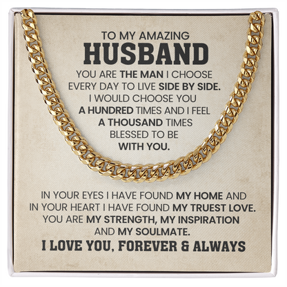 To My Husband - You Are The Man I Choose