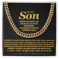 To My Son, When You Wear This Necklace, Always Remember...