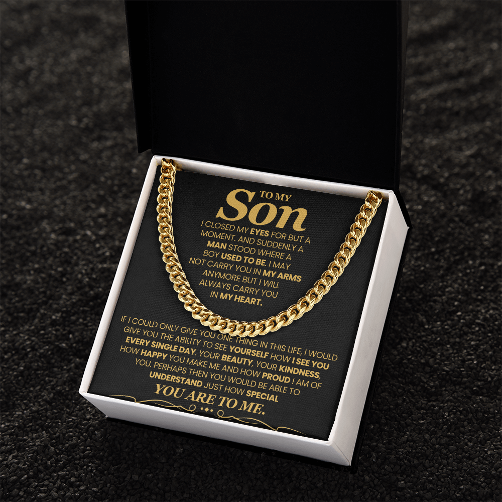 To My Son, I Closed My Eyes For But A Moment - Cuban Link Chain