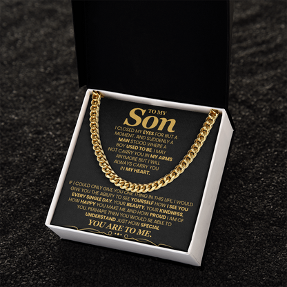To My Son, I Closed My Eyes For But A Moment - Cuban Link Chain