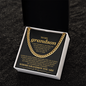 To My Grandson, I Can't Promise I'll Be Here For The Rest of Your Life - Cuban Link Chain