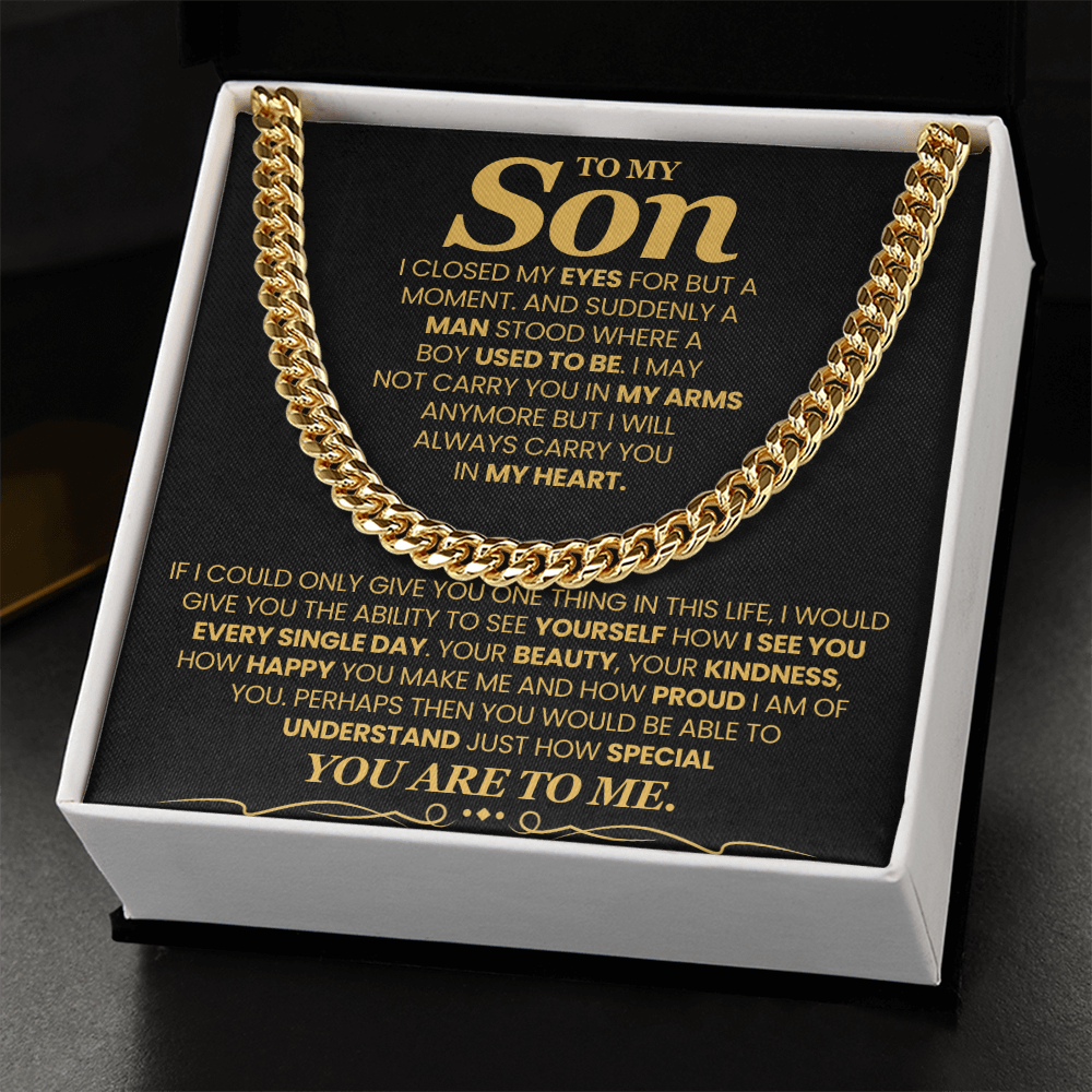 To My Son, I Closed My Eyes For But A Moment - Cuban Link Chain