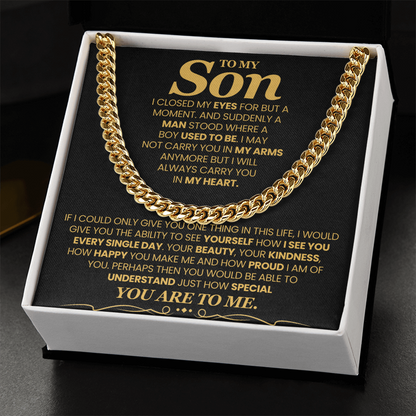 To My Son, I Closed My Eyes For But A Moment - Cuban Link Chain