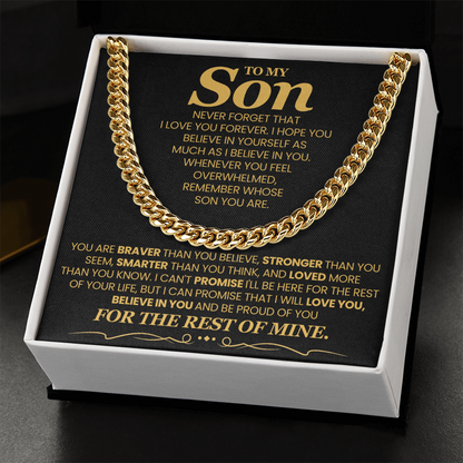 To My Son - I Hope You Believe Yourself As Much As I Believe In You