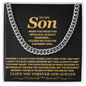 To My Son, When You Wear This Necklace, Always Remember...