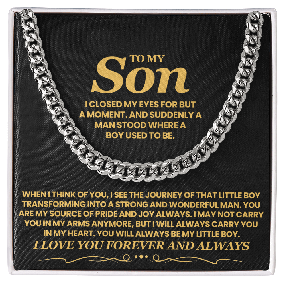 To My Son - I Close My Eyes For But A Moment - Cuban Link Chain