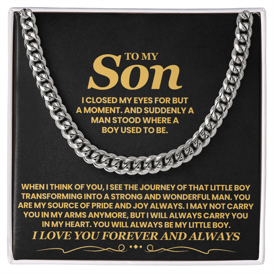 To My Son - I Close My Eyes For But A Moment - Cuban Link Chain