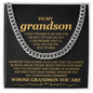 To My Grandson, I Can't Promise I'll Be Here For The Rest of Your Life - Cuban Link Chain
