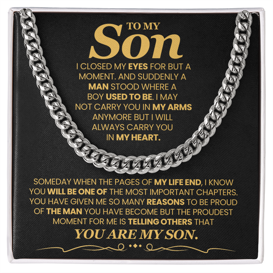 To My Son - I Close My Eyes For But A Moment - Cuban Link Chain