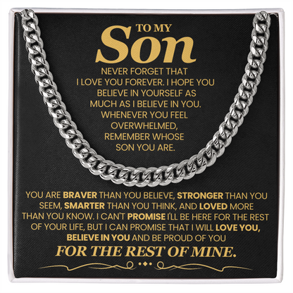 To My Son - I Hope You Believe Yourself As Much As I Believe In You
