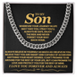 To My Son, Always Believe In Yourself - Cuban Link Chain