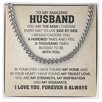 To My Husband - You Are The Man I Choose