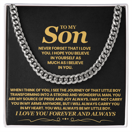To My Son, Never Forget That I Love You - Cuban Link Chain