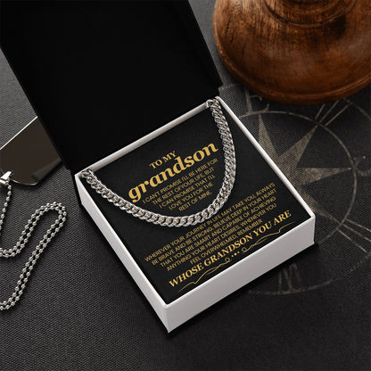 To My Grandson, I Can't Promise I'll Be Here For The Rest of Your Life - Cuban Link Chain