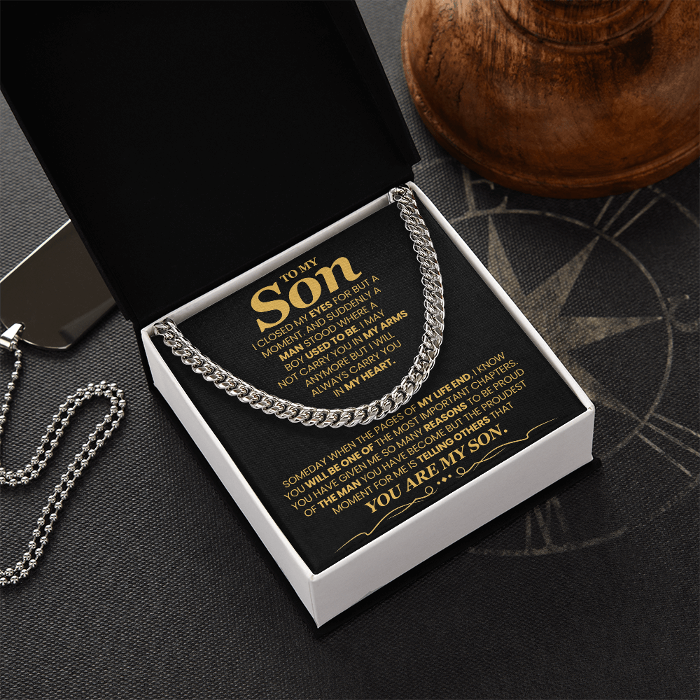 To My Son - I Close My Eyes For But A Moment - Cuban Link Chain