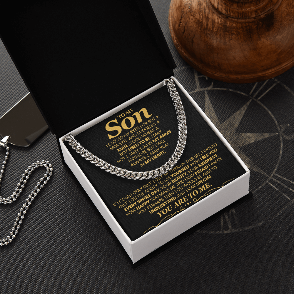 To My Son, I Closed My Eyes For But A Moment - Cuban Link Chain