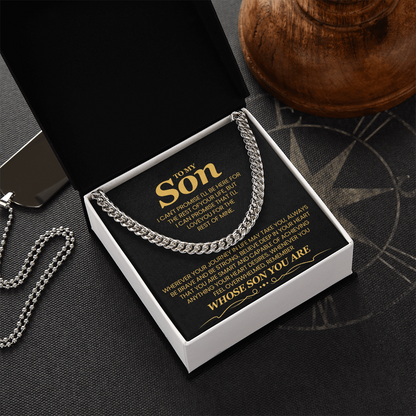 To My Son, I Can't Promise I'll Be Here For The Rest of Your Life - Cuban Link Chain