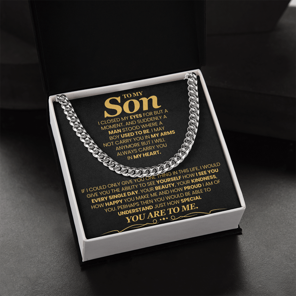 To My Son, I Closed My Eyes For But A Moment - Cuban Link Chain