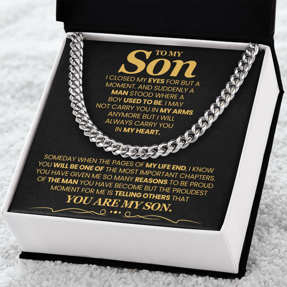 To My Son - I Close My Eyes For But A Moment - Cuban Link Chain