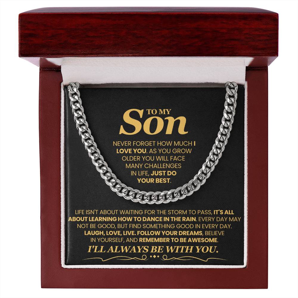 An meinen Sohn, im Leben geht es nicht darum, zu warten, bis der Sturm vorüberzieht – Cuban Link Kette