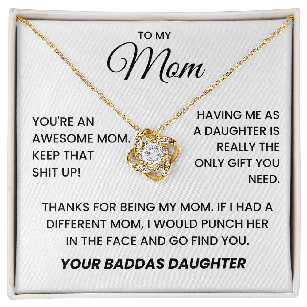 Du bist eine tolle Mama, mach weiter so!