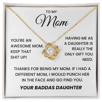 Du bist eine tolle Mama, mach weiter so!