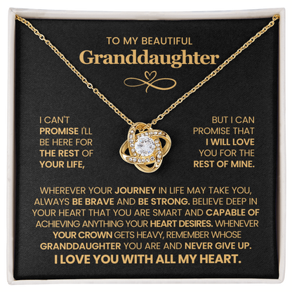 To My Granddaughter - I Can Promise  That I Will Love You For The Rest of Mine