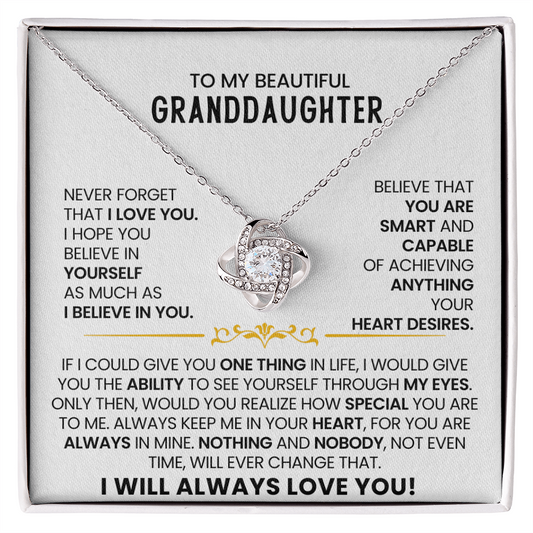 To My Beautiful Granddaughter - If I Could Give You One Thing In Life - Love Knot Necklace