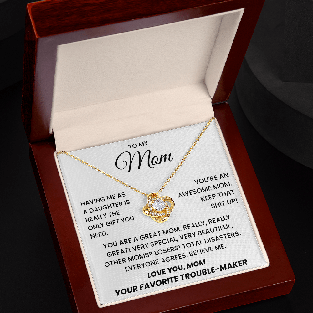 An meine Mama – Mich als Tochter zu haben, ist wirklich das einzige Geschenk, das du brauchst