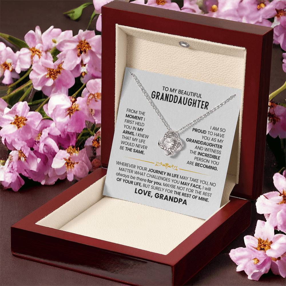 To My Beautiful Granddaughter - From The  Moment I  First Held  You In My Arms - Love Knot Necklace