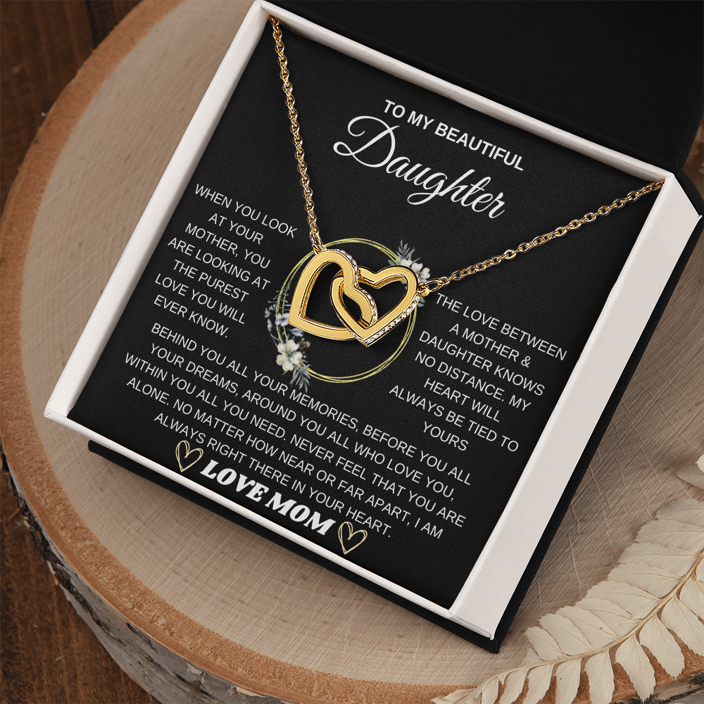 To My Beautiful Daughter, When You Look At Your Mother - Interlocking Hearts Necklace