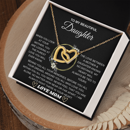 To My Beautiful Daughter, When You Look At Your Mother - Interlocking Hearts Necklace