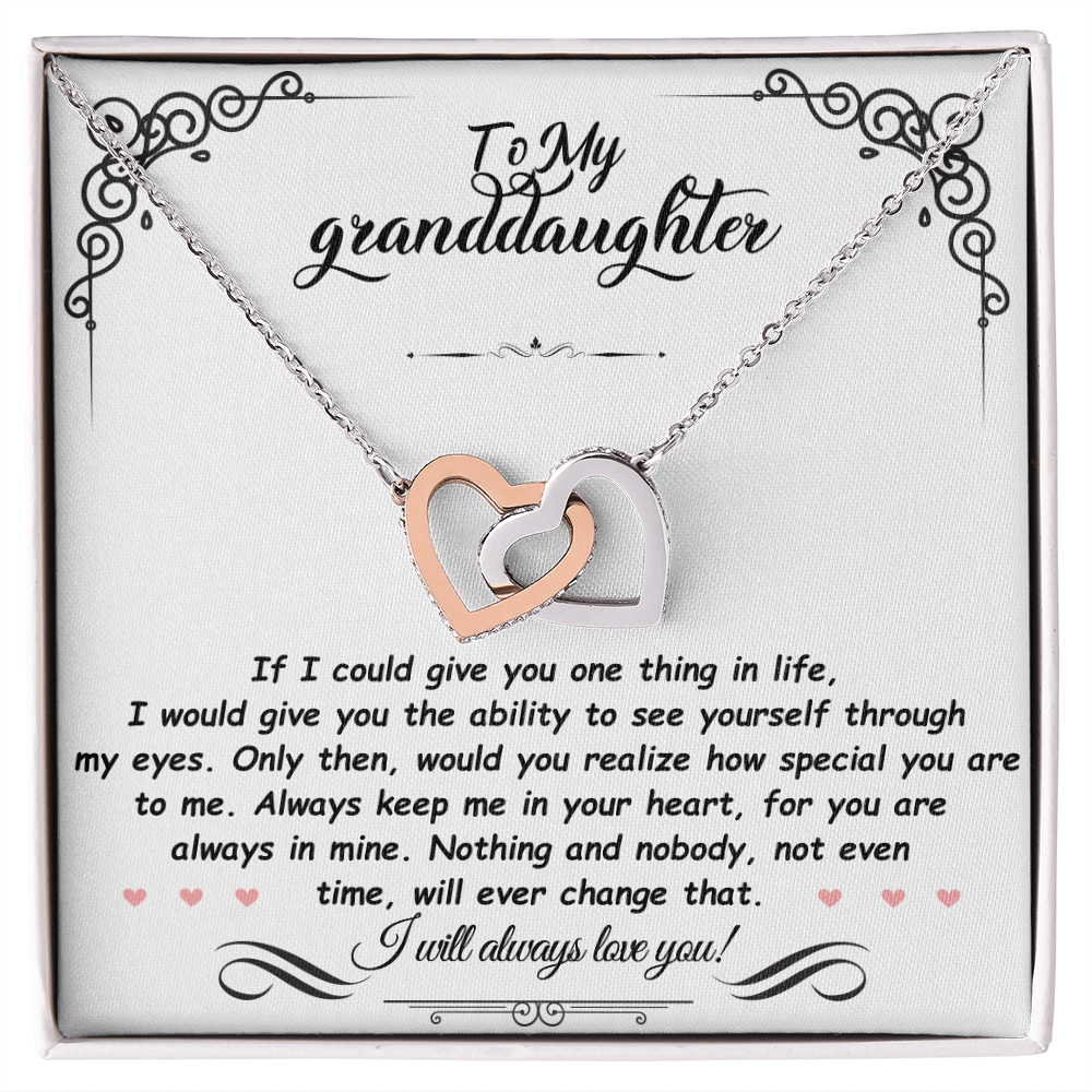 To My Granddaughter, If I could give you one thing in life - Interlocking Hearts Necklace