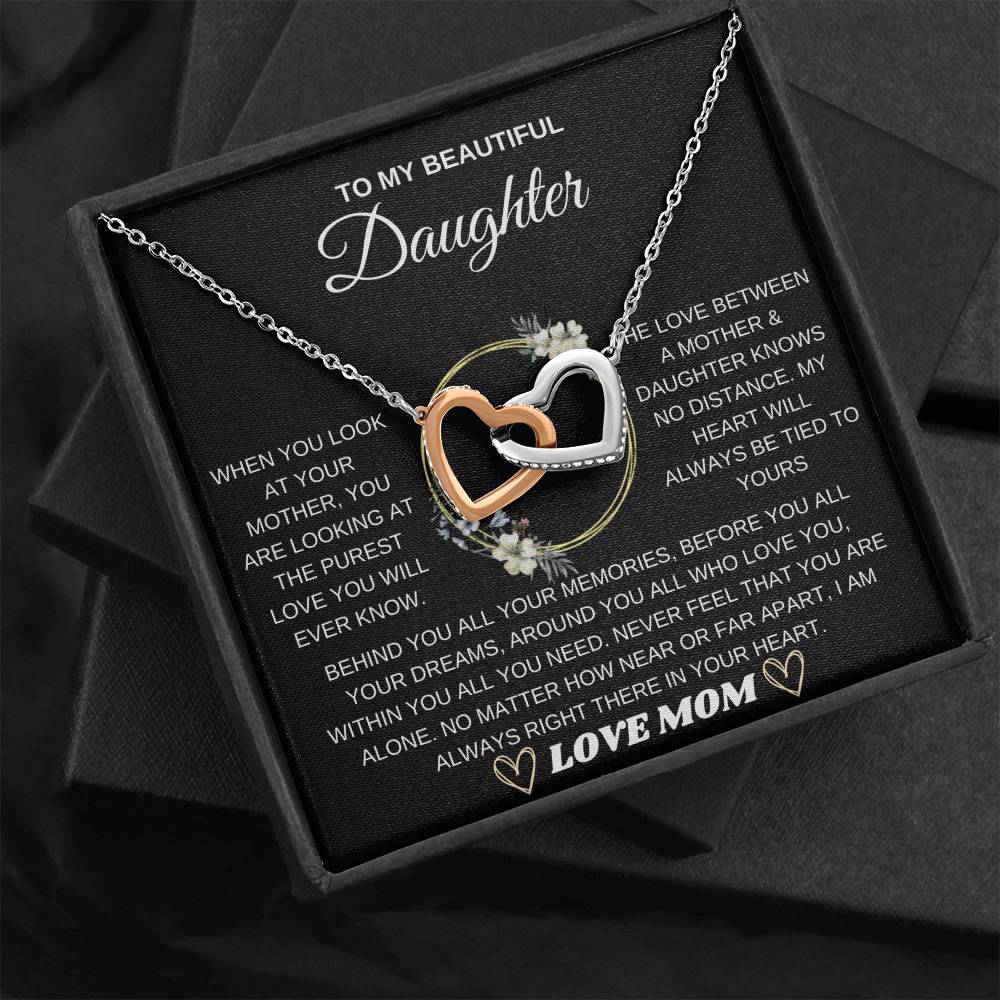 To My Beautiful Daughter, When You Look At Your Mother - Interlocking Hearts Necklace