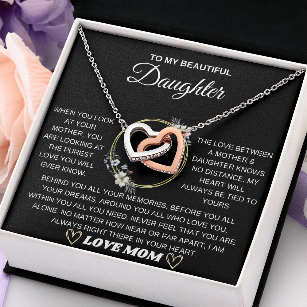 To My Beautiful Daughter, When You Look At Your Mother - Interlocking Hearts Necklace