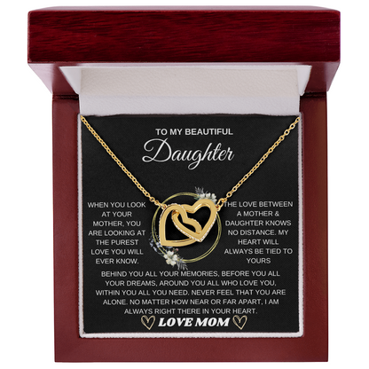 To My Beautiful Daughter, When You Look At Your Mother - Interlocking Hearts Necklace