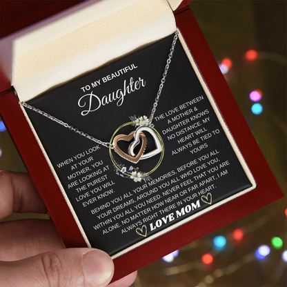 To My Beautiful Daughter, When You Look At Your Mother - Interlocking Hearts Necklace