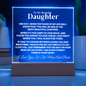 To My Beautiful Daughter - One Day, When The Pages of My Life End -Acrylic Lamp