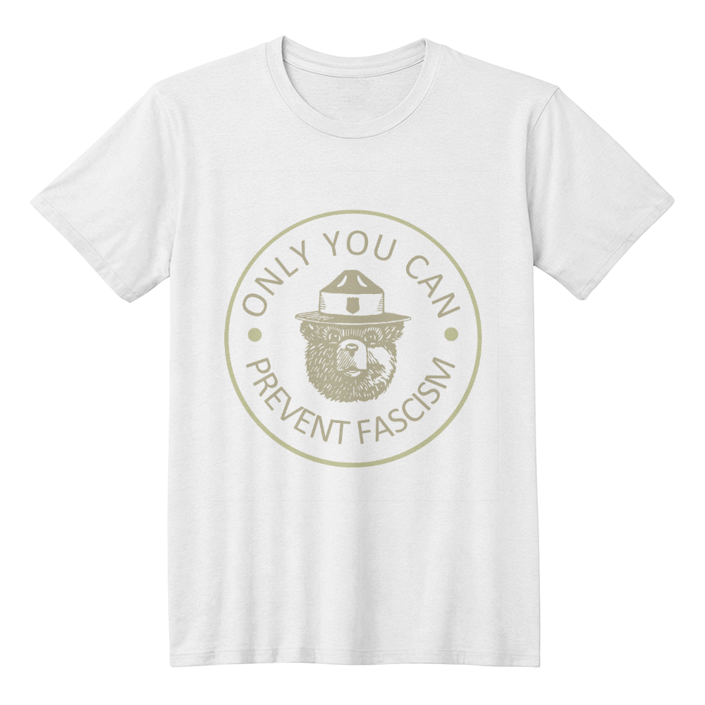 Nur du kannst Faschismus verhindern T-Shirt
