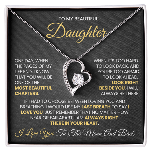 To My Beautiful Daughter - One Day, When The Pages of My Life End - Forever Love Necklace