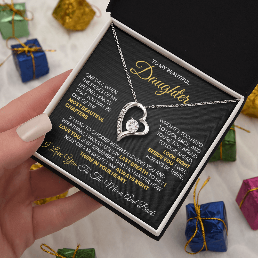 To My Beautiful Daughter - One Day, When The Pages of My Life End - Forever Love Necklace