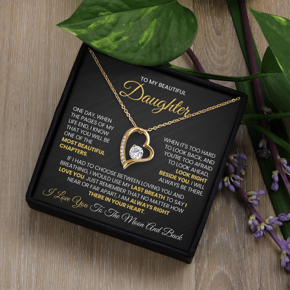 To My Beautiful Daughter - One Day, When The Pages of My Life End - Forever Love Necklace