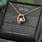 To My Dearest Wife, From The Moment We Met - Forever Love Necklace