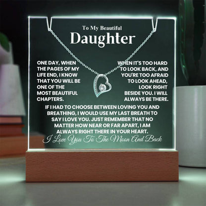 To My Beautiful Daughter - One Day, When The Pages of My Life End - Keepsake Acrylic & Forever Love Necklace